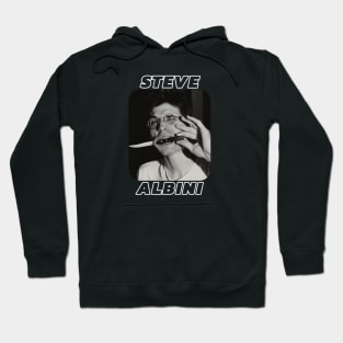 Steve Albini Hoodie